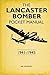 The Lancaster Bomber Pocket Manual: 1941-1945 by Martin Robson