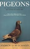 Pigeons: The Fascinating Saga of the World's Most Revered and Reviled Bird cover