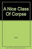 A Nice Class of Corpse