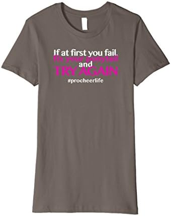 Women's If At First You Fail, Fix Your Ponytail and Try Again Cheer Small Asphalt