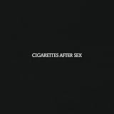 Cigarettes After Sex
