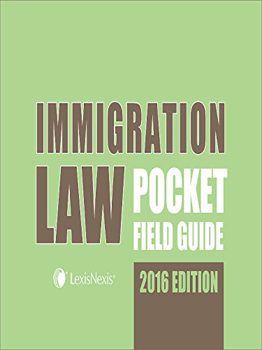 Immigration Law Pocket Field Guide, by Publisher's Editorial Staff