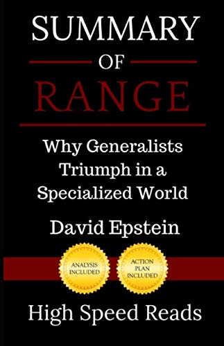 Summary of Range: Why Generalists Triumph in a Specialized World by High Speed Reads
