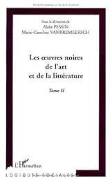 Les  oeuvres noires de l'art et de la littérature