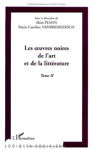 Les  oeuvres noires de l'art et de la littérature
