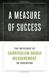 A Measure of Success: The Influence of Curriculum-Based Measurement on Education [Hardcover] [2012] (Author) Christine A. Espin, Kristen L. McMaster, Susan Rose, Miya Miura Wayman