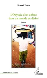 L' odyssée d'un enfant dans un monde en dérive