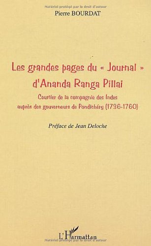 Les  grandes pages du Journal d'Ananda Ranga Pillai