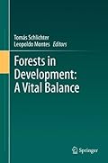 Forests in Development: A Vital Balance
