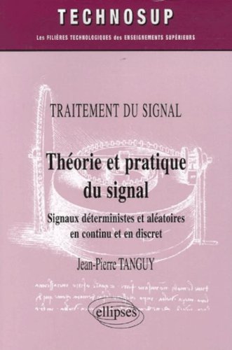 Théorie et pratique du signal