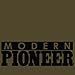 Modern Pioneer- It’s the past brought to life