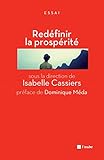 REDEFINIR LA PROSPERITE - JALONS POUR UN DEBAT PUBLIC (MIKROS) by 