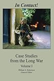 Book cover for In Contact!: Case Studies from the Long War (Volume I)