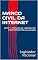 Livro MARCO CIVIL DA INTERNET E SEU REGULAMENTO: LEI N° 12 965/2014 E DECRETO Nº 8.771/2016