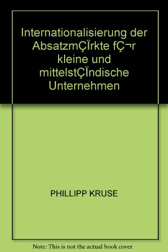 Internationalisierung der Absatzm?rkte F?r Klei... [German] B00EZ1FAQ4 Book Cover