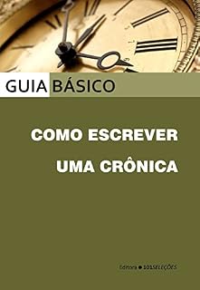 Livro Como escrever uma crônica