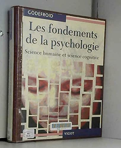 LES FONDEMENTS DE LA PSYCHOLOGIE