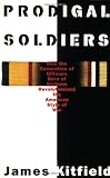 Book cover for Prodigal Soldiers: How the Generation of Officers Born of Vietnam Revolutionized the American Style of War