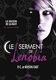 La Maison de la Nuit : Le serment de Lenobia by