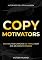 Livro Copywriting Motivators: Os Atalhos Capazes de Persuadir Até Os Mais Teimosos