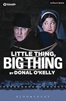 Little Thing; Big Thing (Modern Plays)