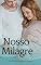 Livro Nosso Milagre
