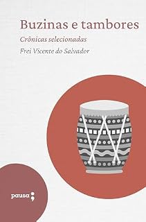 Livro Buzinas e tambores - crônicas selecionadas