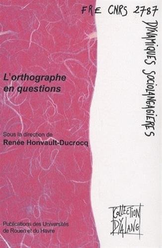 L' orthographe en questions