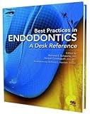 Best Practices in Endodontics: A Desk Reference