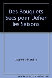 Des  bouquets secs