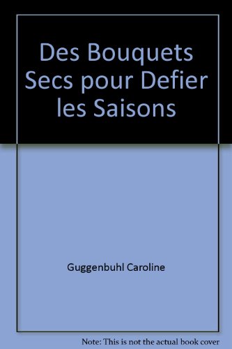 Des  bouquets secs