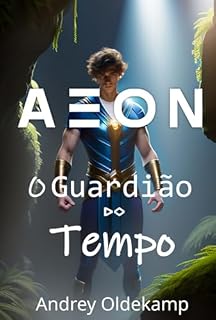Livro Aeon O Guardião Do Tempo