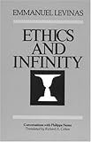 Ethics and Infinity: Conversations with Philippe Nemo