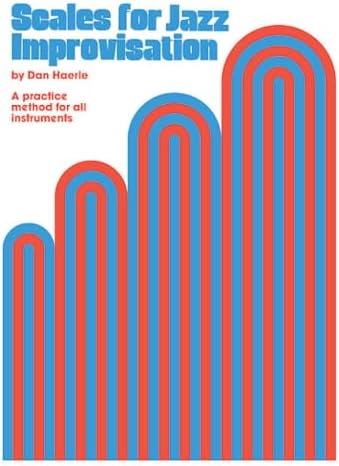 Jazz Improvisation 1: Tonal and Rhythmic Principles: John Mehegan