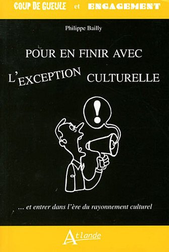 Pour en finir avec l'exception culturelle
