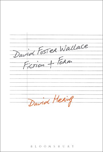 David Foster Wallace: Fiction and Form
