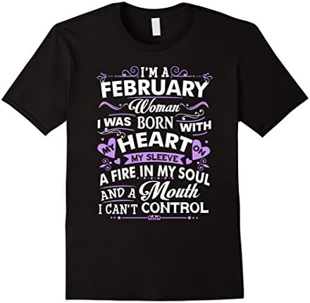 Mens I'm February Woman T-Shirt, Birthday Gift Shirt 2XL Black