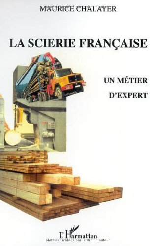 La  scierie française