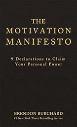 The Motivation Manifesto