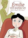 Emilie voit quelqu'un, Tome 1 : Après la psy, le beau temps ? by 