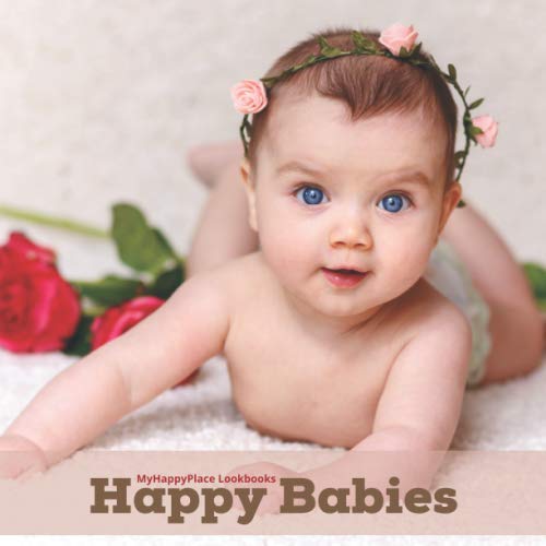 MyHappyPlace Lookbook Comfortable Infants: An image lookbook for Seniors, Image E book for Alzheimer Sufferers, Dementia Sufferers lookbook, Child image e-book