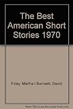 The Best American Short Stories 1970