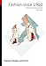Fashion Since 1900 (Second Edition) (World of Art) by 