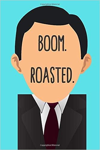 Boom Roasted Notebook With Lined Pages For Fans Of The Office Michael Scott Humor Amazon De James Leah Fremdsprachige Bucher