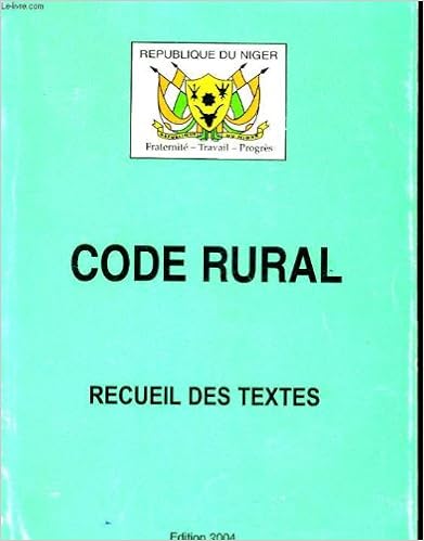 Meilleures Ventes E Books Republique Du Niger Code Rural Recueil Des Textes B003wvy3ti Chm Sites De Telechargement De Livres Electroniques Gratuitement