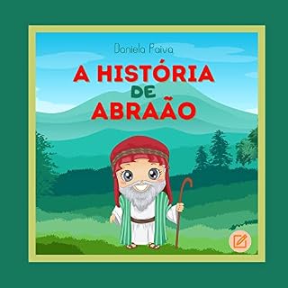 Livro A História de Abraão (Bíblia Infantil Livro 8)