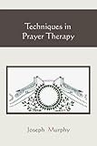 Techniques in Prayer Therapy