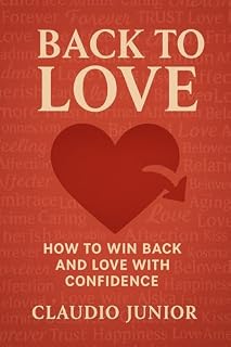 Livro Back to Love: How to Win Back and Love with Confidence (English Edition)