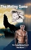 The Mating Game (The Omega Auction) (Volume 3)