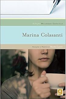 Livro Melhores Crônicas Marina Colasanti